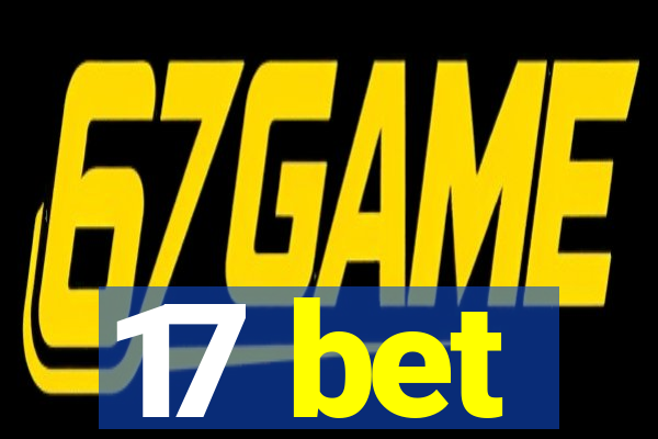 17 bet